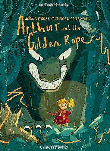 The Brownstone Mythical Collection: Arthur and the Golden Rope