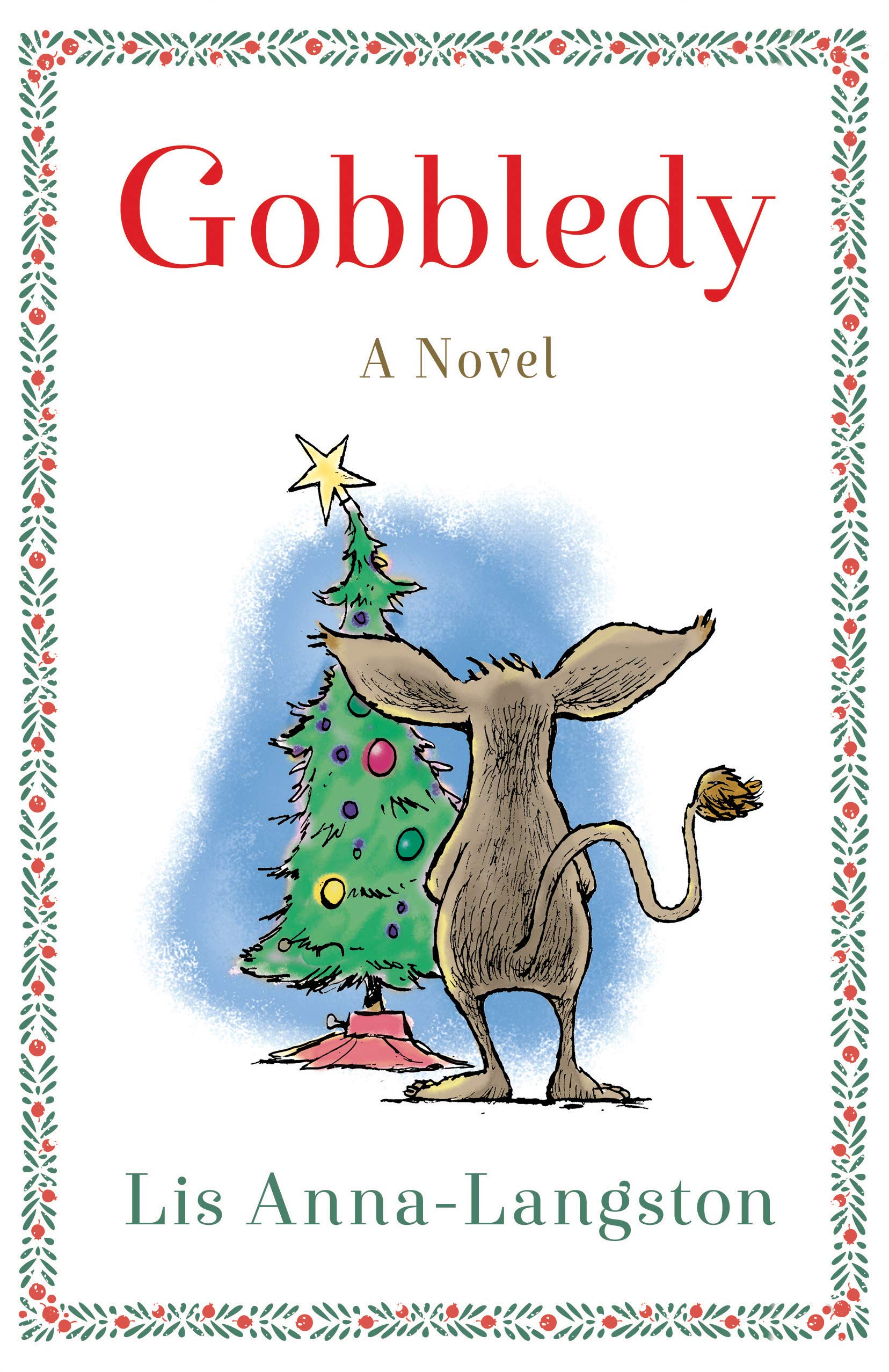 Gobbledy: A novel