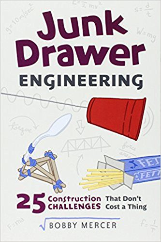 Junk Drawer Engineering: 25 Construction Challenges That Don't Cost a Thing