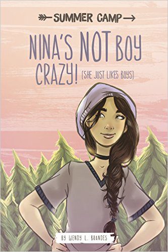 Summer Camp: Nina's Not Boy Crazy! (She Just Likes Boys)
