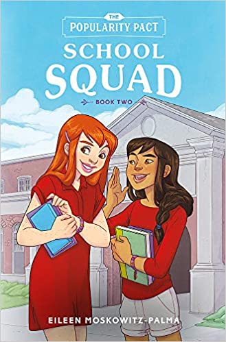 The Popularity Pact: School Squad: Book Two (The Popularity Pact, 2)