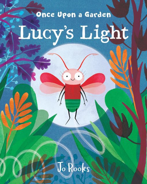 Lucy's Light (Once Upon a Garden)