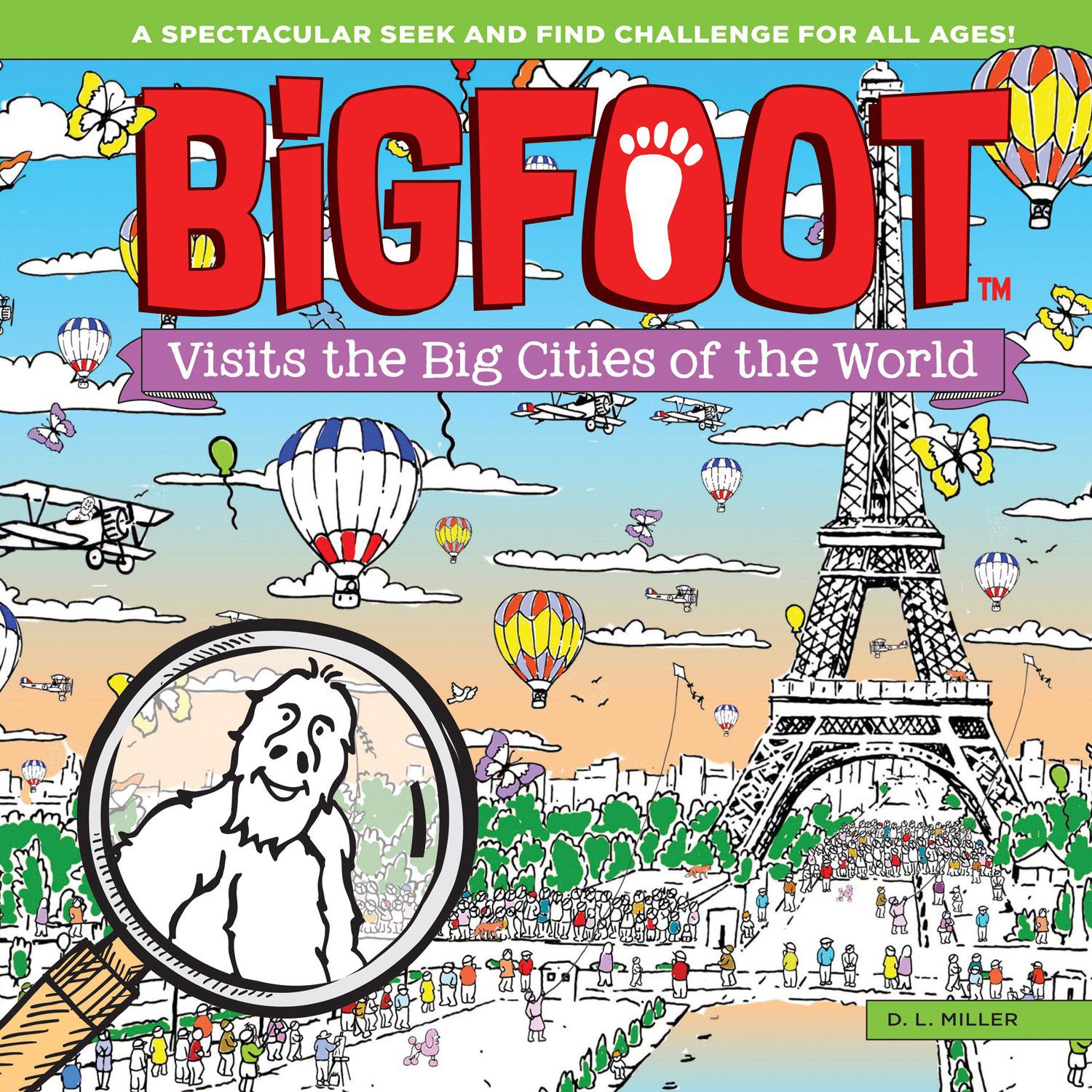 BigFoot Visits the Big Cities of the World: A Spectacular Seek and Find Challenge for All Ages!