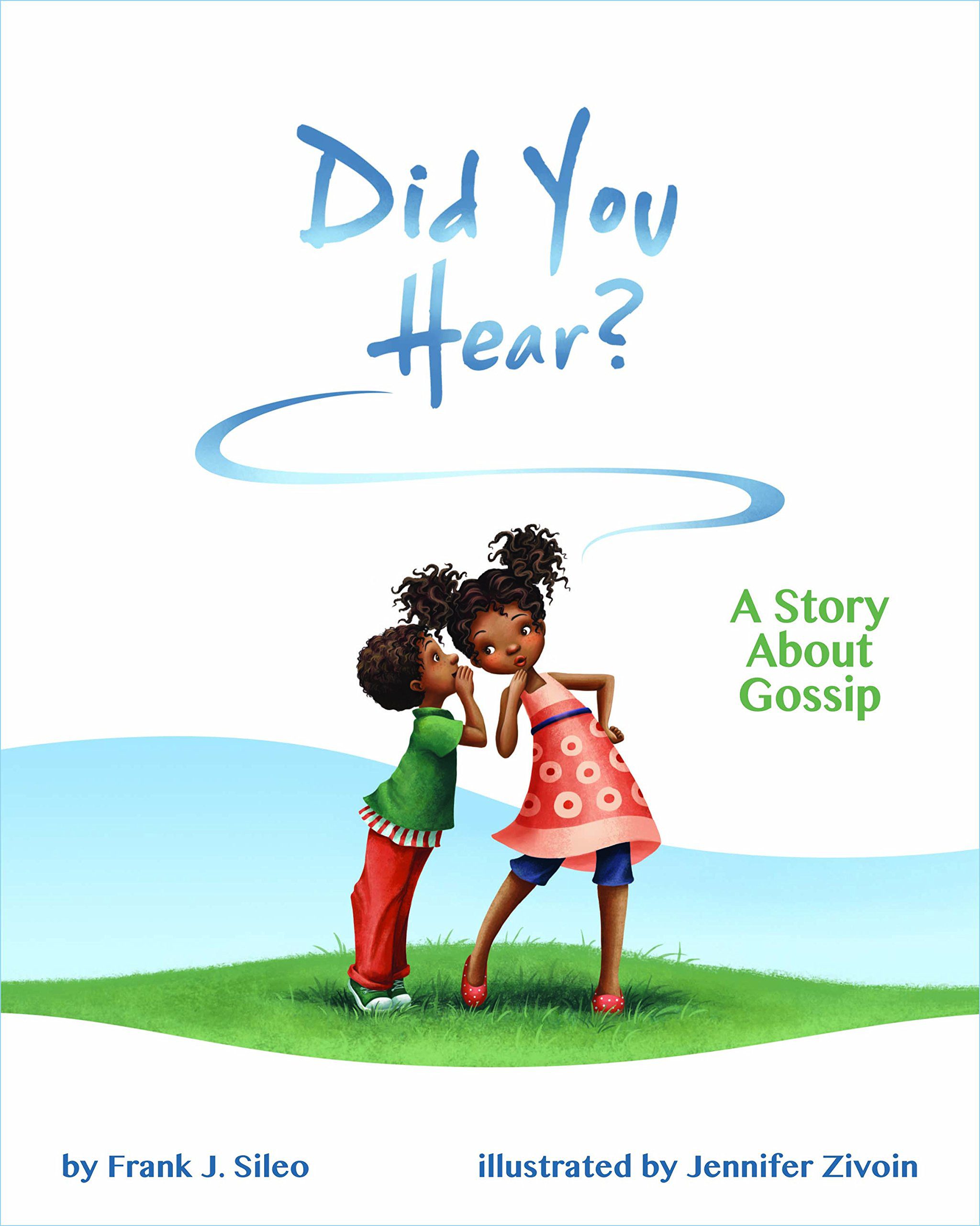 Did You Hear?: A Story About Gossip