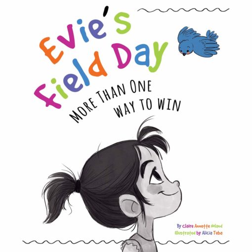 Evie's Field Day: More than One Way to Win