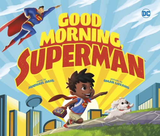 Good Morning, Superman!