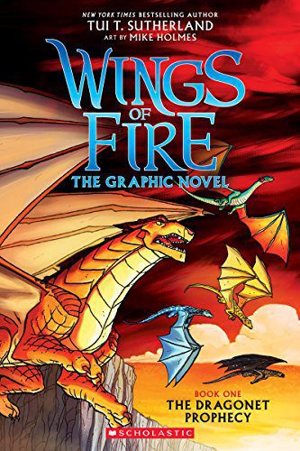 A Graphix Book: Wings of Fire Graphic Novel #1: The Dragonet Prophecy