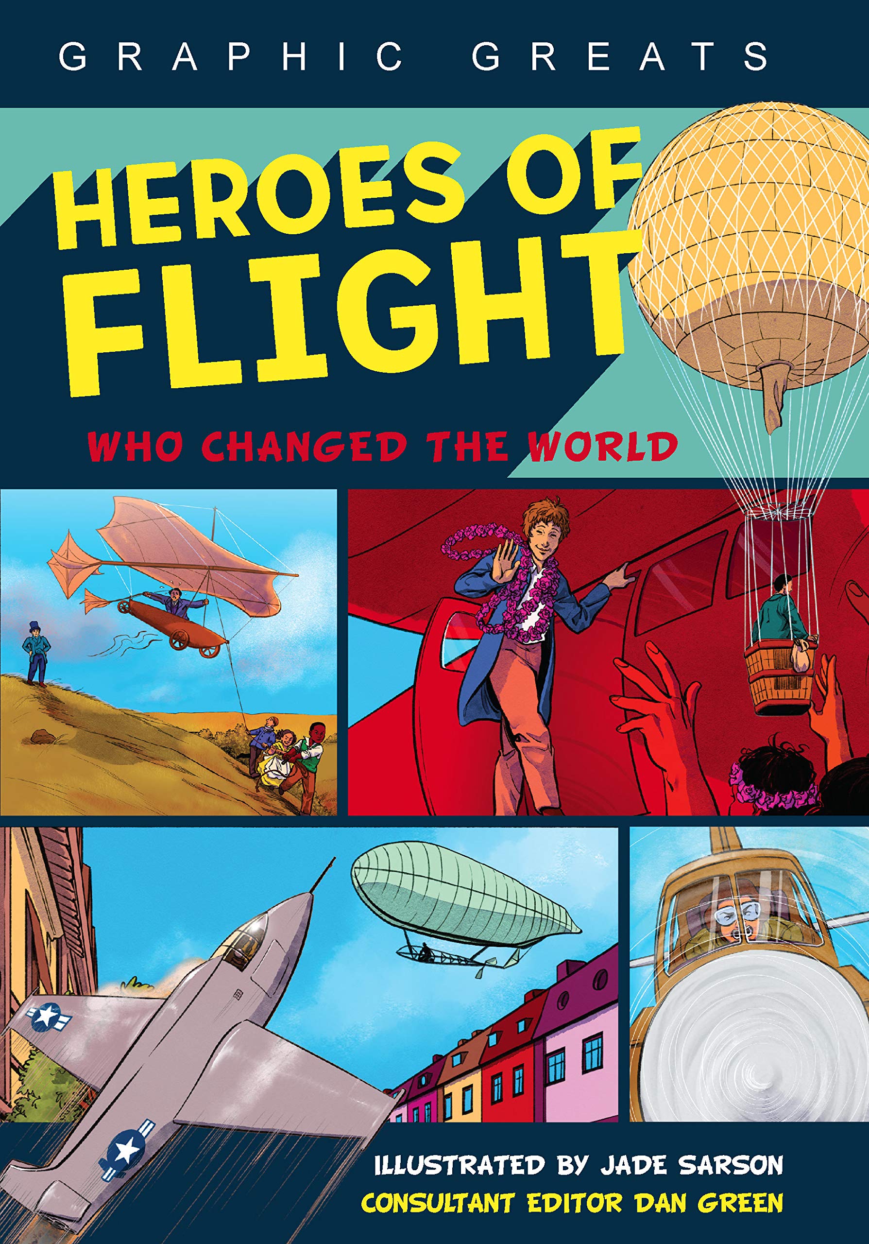 Heroes of Flight: Who Changed the World