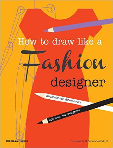 How to draw like a fashion designer: Tips from the top fashion ...