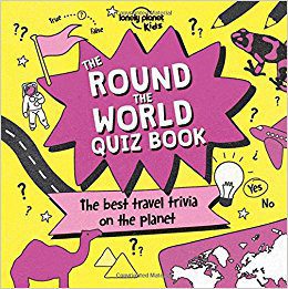 Lonely Planet The Round the World Quiz Book