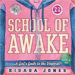 School of Awake: A Girl's Guide to the Universe