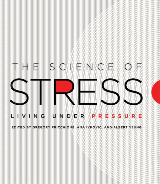Under Pressure: The Science of Stress