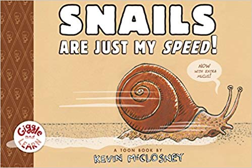 Snails Are Just My Speed!: TOON Level 1