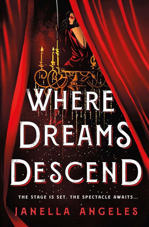 Where Dreams Descend: A Novel (Kingdom of Cards (1))